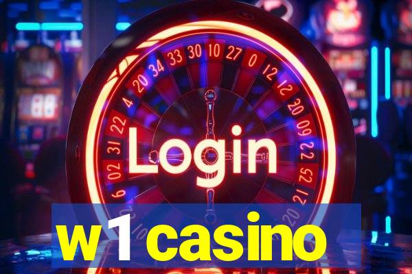 w1 casino